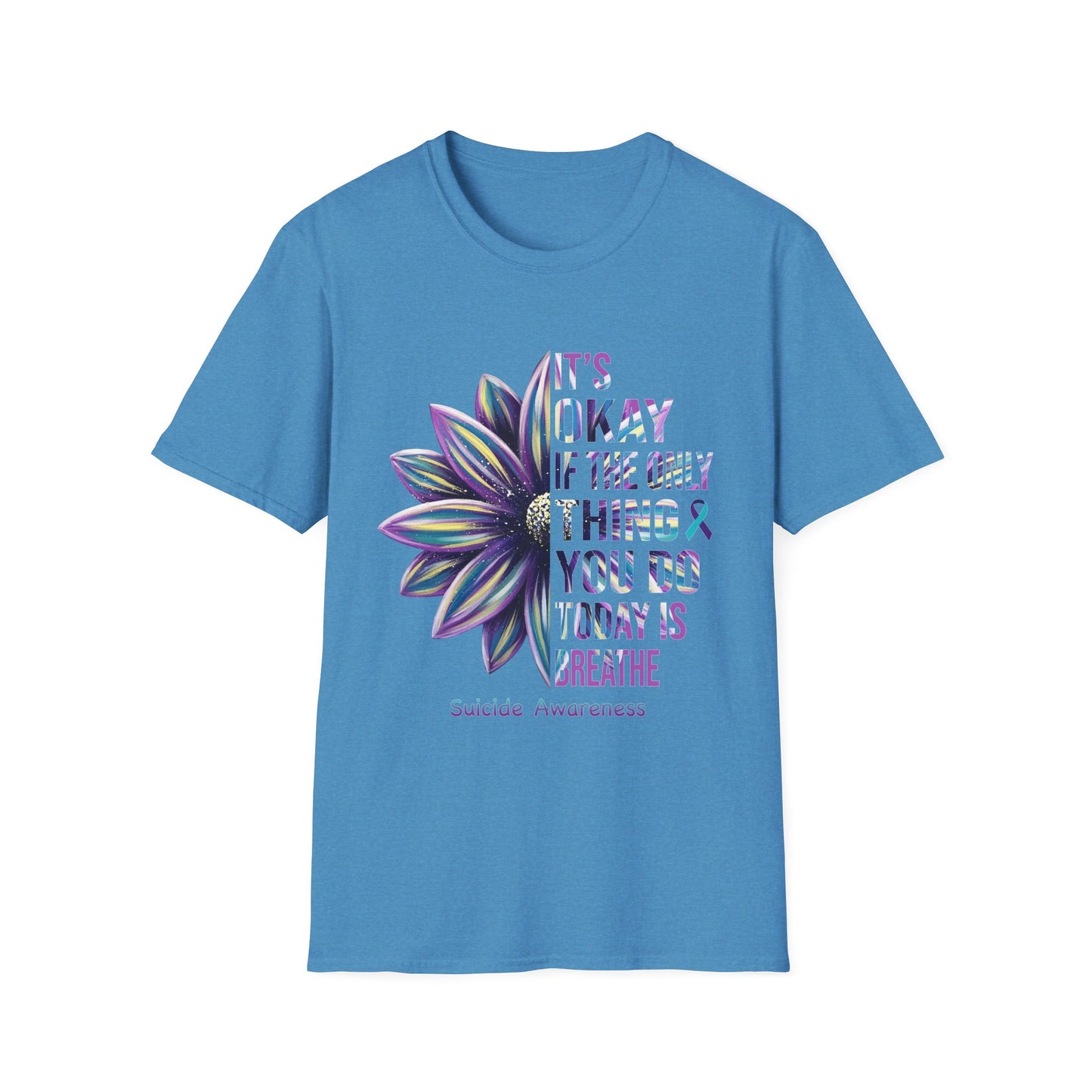 "It’s Okay If All You Did Today Was Breathe" Unisex Comfort Tee – Suicide Awareness Month Shirt