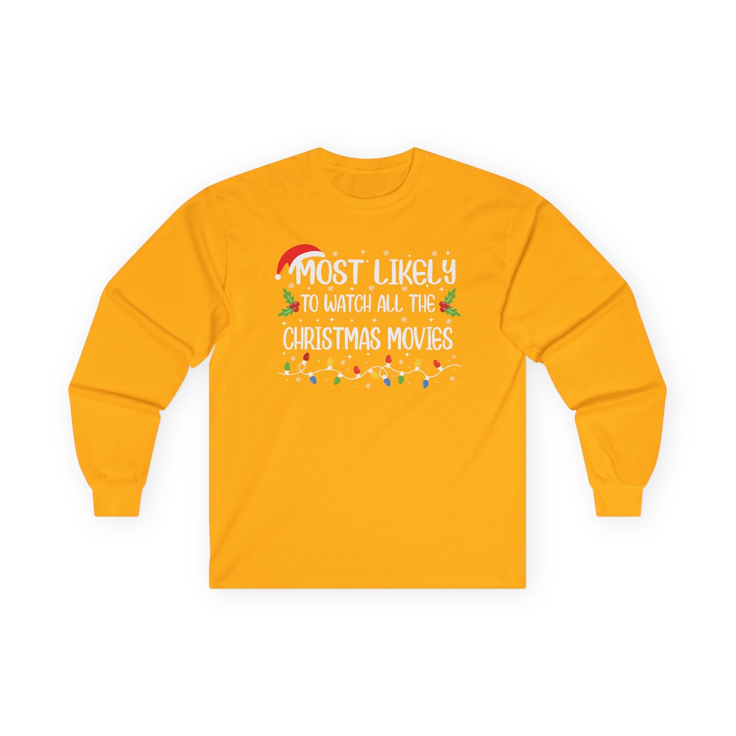 CMS - Most Likely To…Watch All The Christmas Movies | Unisex Ultra Cotton Long Sleeve Tee