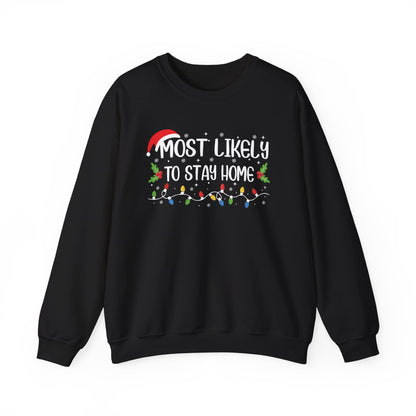 CMS - Most Likely To...Stay Home | Heavy Blend™ Crewneck Sweatshirt