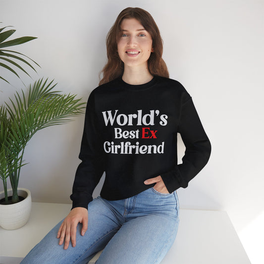 World's Best EX-Girlfriend  Sweatshirt