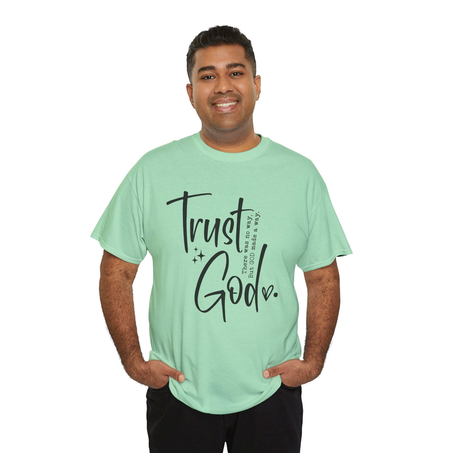 CHW - Trust God  | Unisex Heavy Cotton Tee