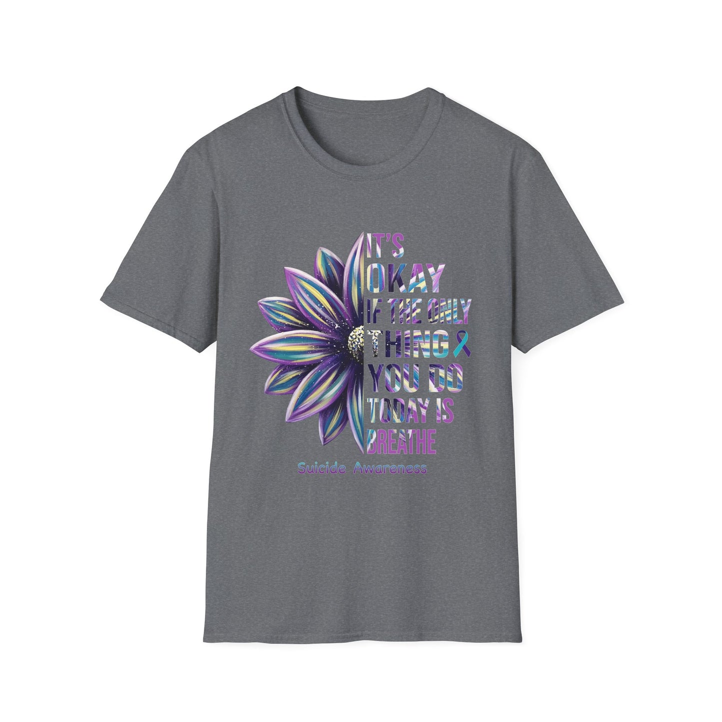 "It’s Okay If All You Did Today Was Breathe" Unisex Comfort Tee – Suicide Awareness Month Shirt