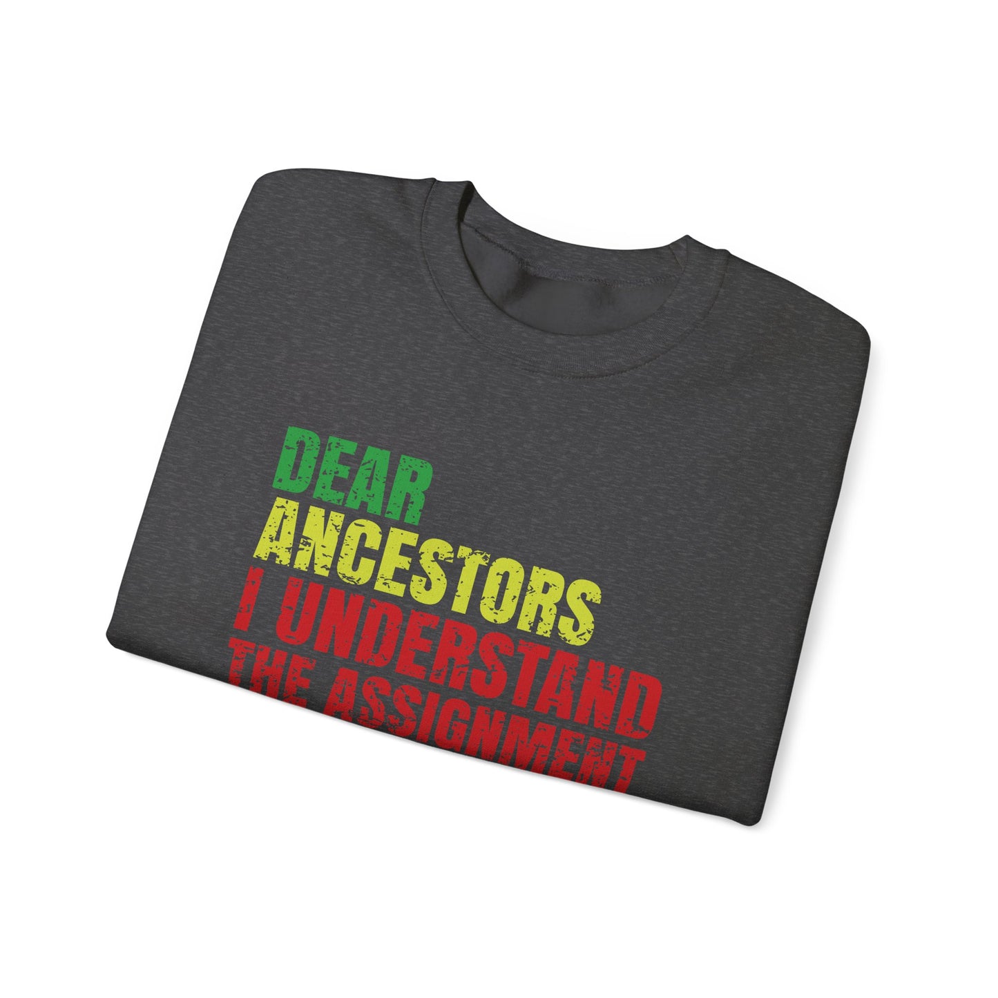 BADED - Dear Ancestors... | Heavy Blend™ Crewneck Sweatshirt