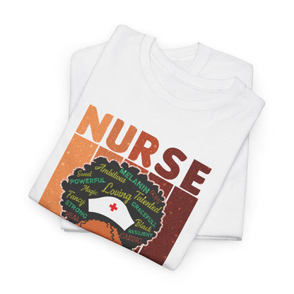 BADED - Melanated Nurse | Unisex Heavy Cotton Tee