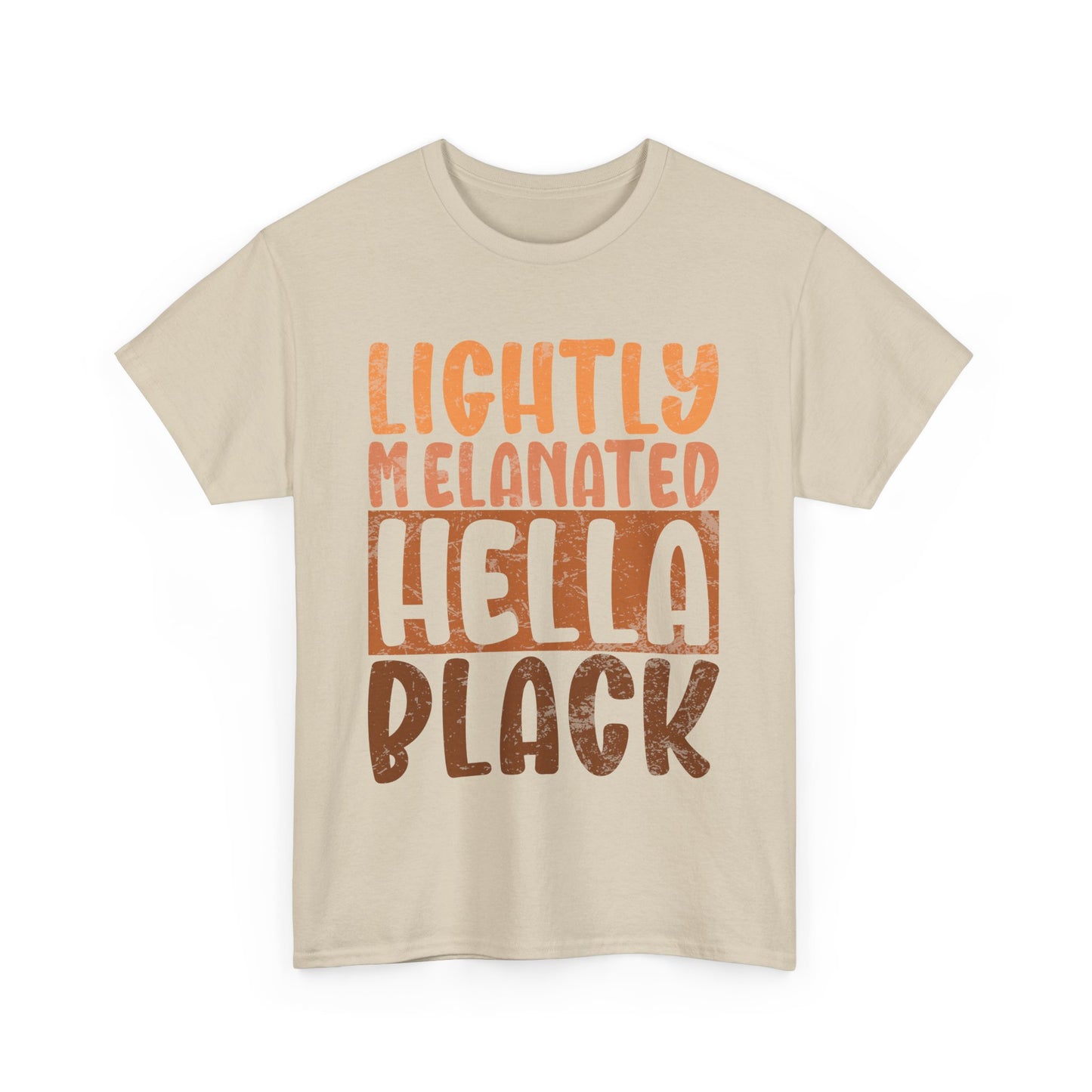 BADED - Lightly Melanated | Unisex Heavy Cotton Tee