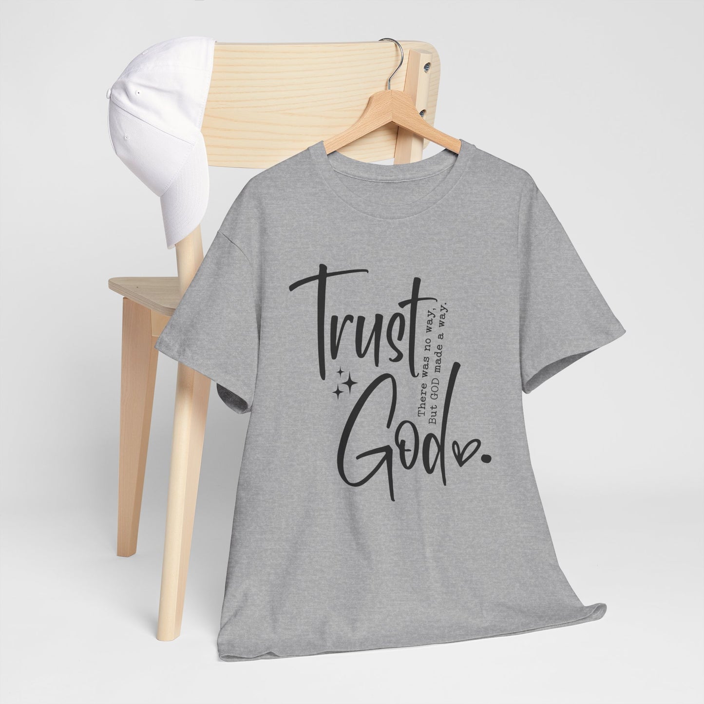 CHW - Trust God  | Unisex Heavy Cotton Tee