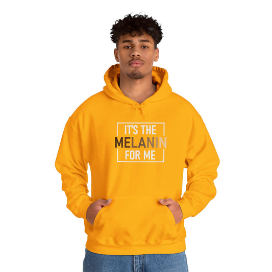 BADED - It's The Melanin For Me | Unisex Heavy Blend™ Hooded Sweatshirt