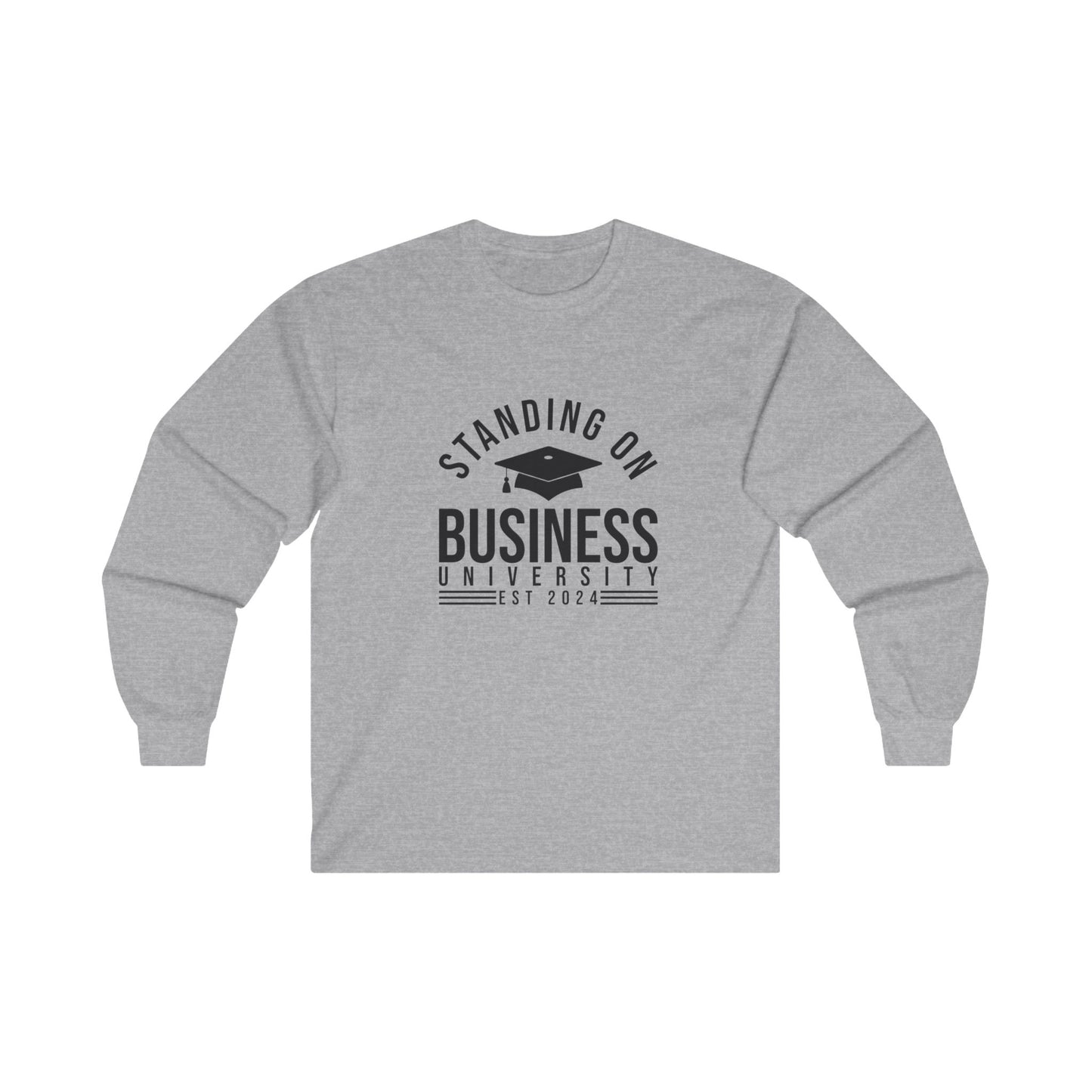 BADED - Standing on Biz | Ultra Cotton Long Sleeve Tee (Black Text)