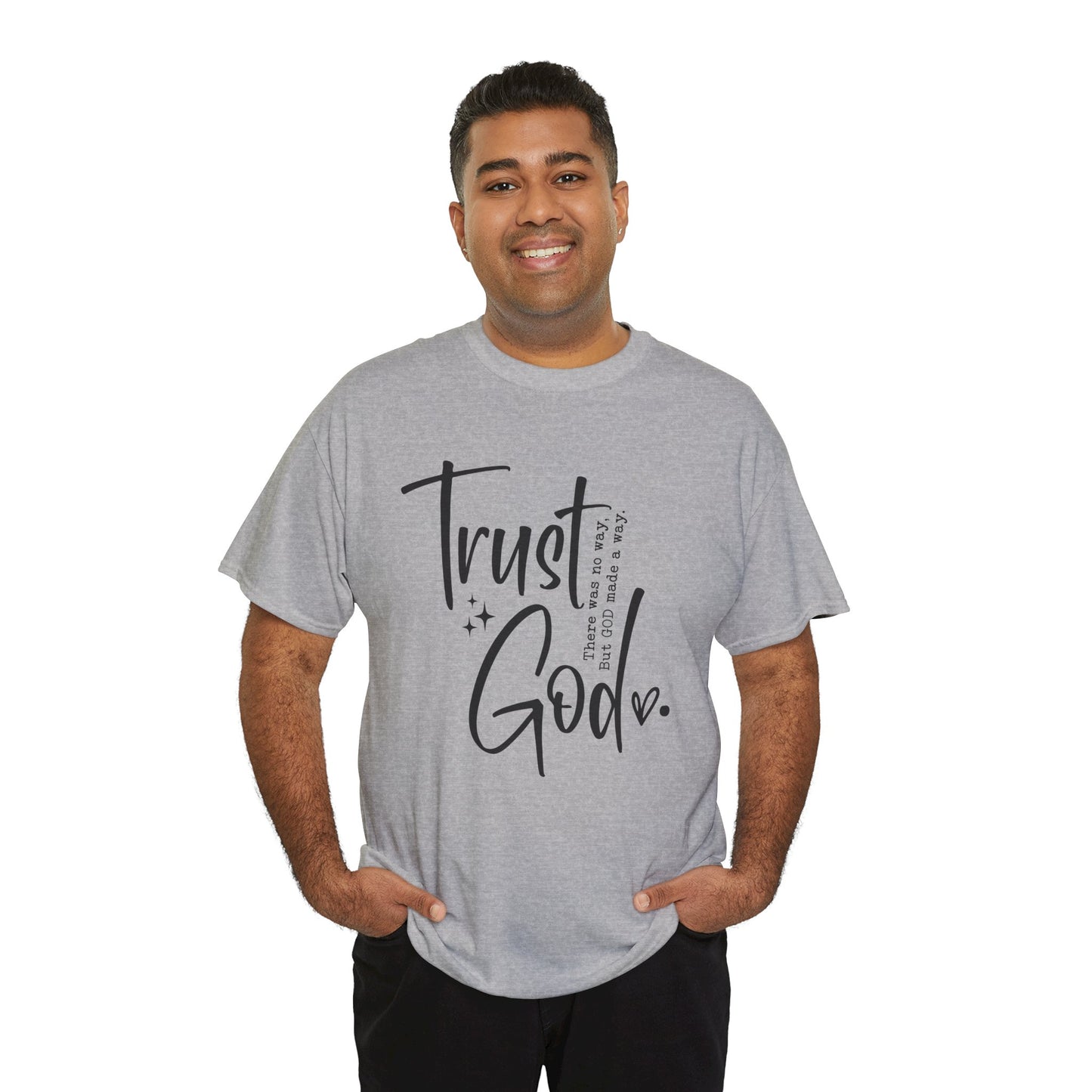 CHW - Trust God  | Unisex Heavy Cotton Tee