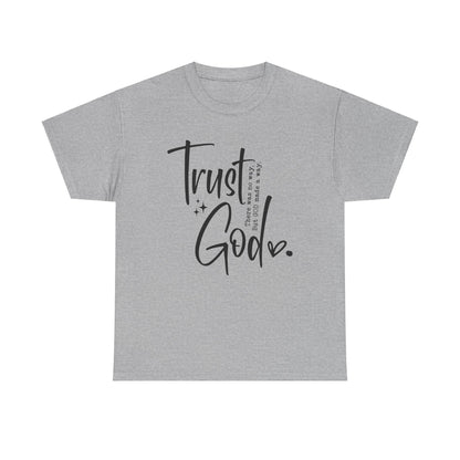 CHW - Trust God  | Unisex Heavy Cotton Tee