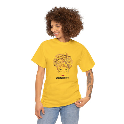 BADED - Melanin Affirmations #TeacherLife | Unisex Heavy Cotton Tee