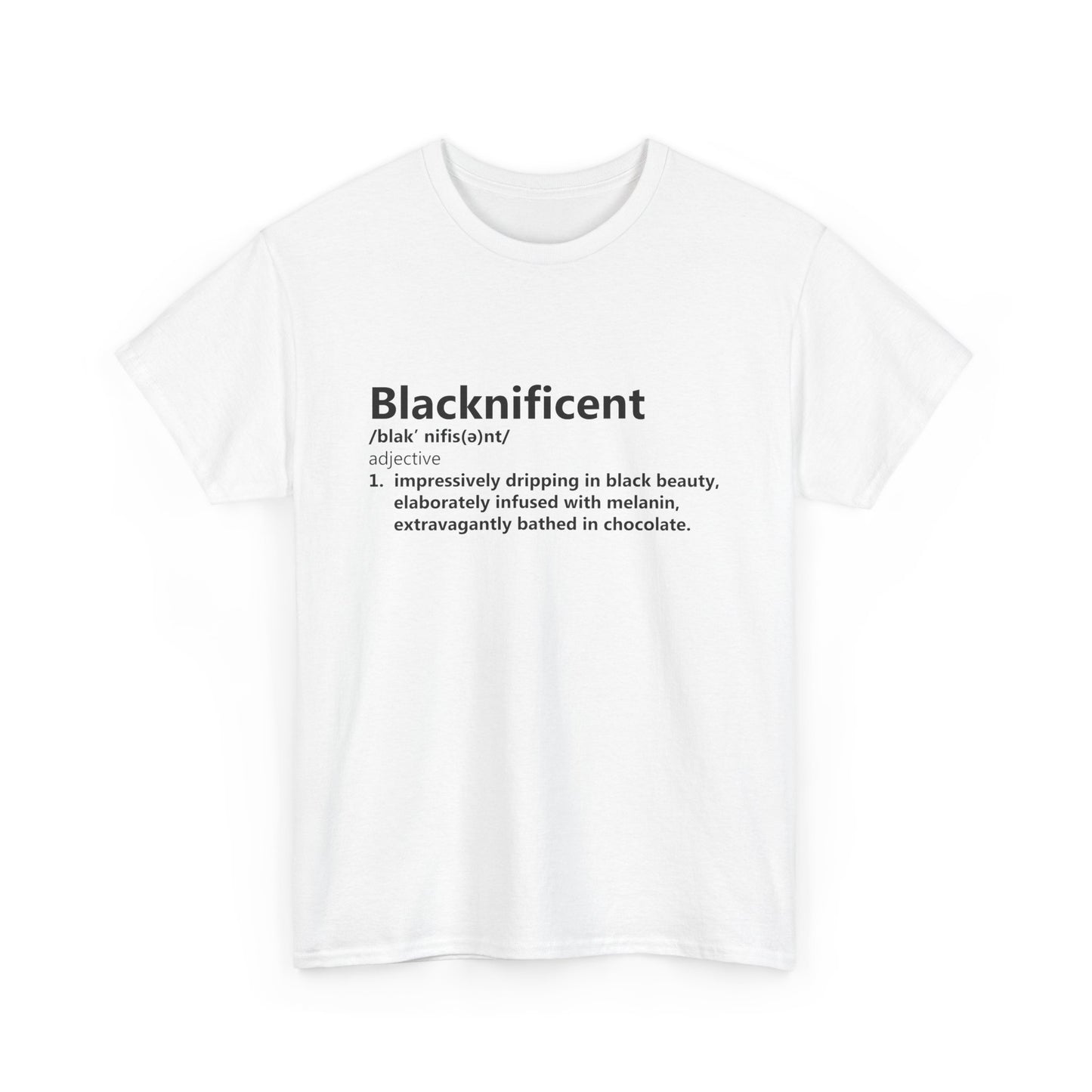 BADED - Blacknificent Definition | Unisex Heavy Cotton Tee