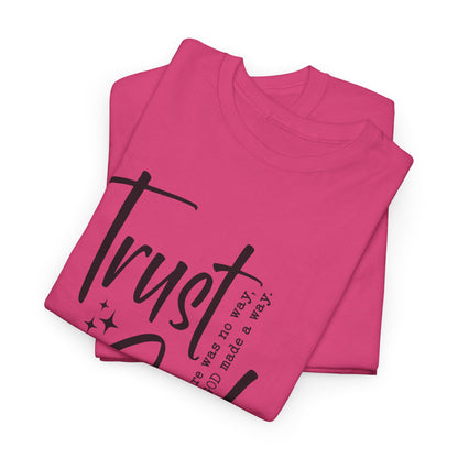 CHW - Trust God  | Unisex Heavy Cotton Tee