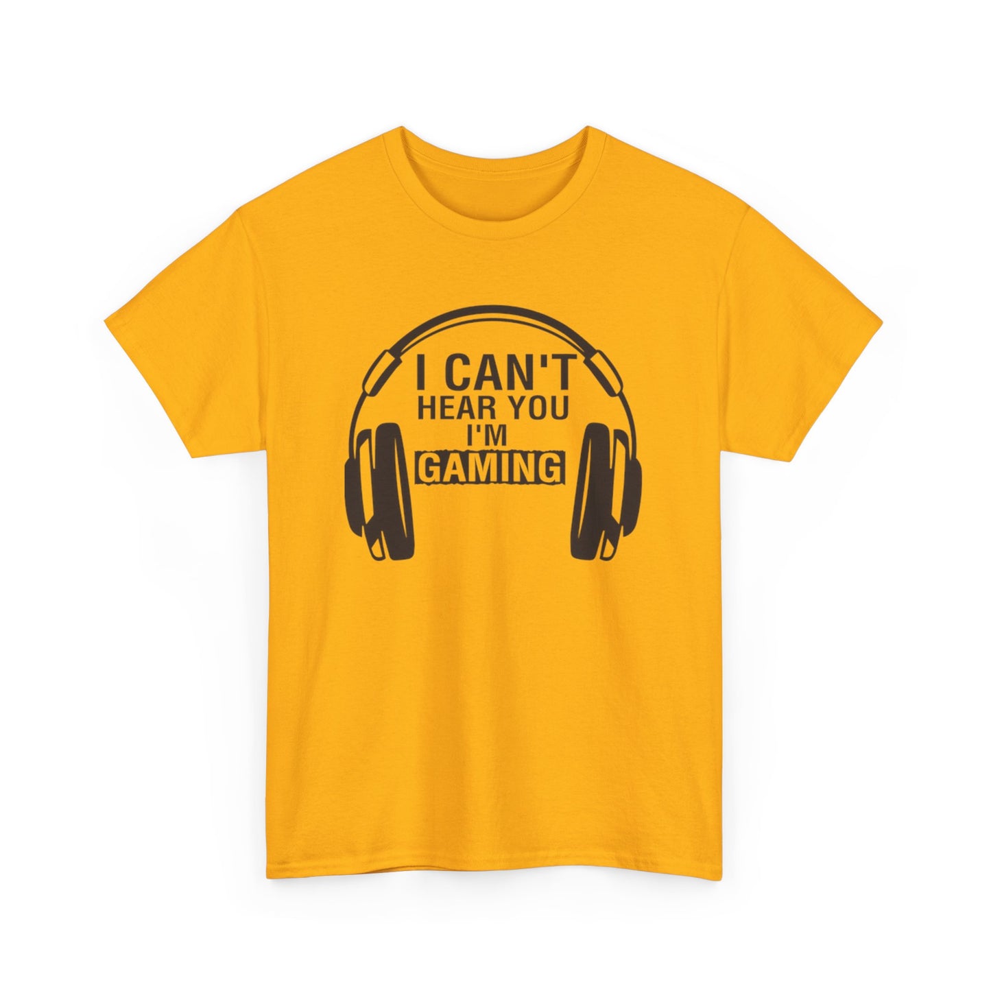 GME - I Can't Hear You I'm Gaming | Unisex Heavy Cotton Tee