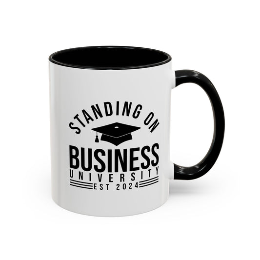 BADED - Standing on Business | Accent Coffee Mug Black (11, 15oz)