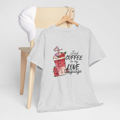 AVL - Iced Coffee Is My Love Language | Unisex Heavy Cotton Tee