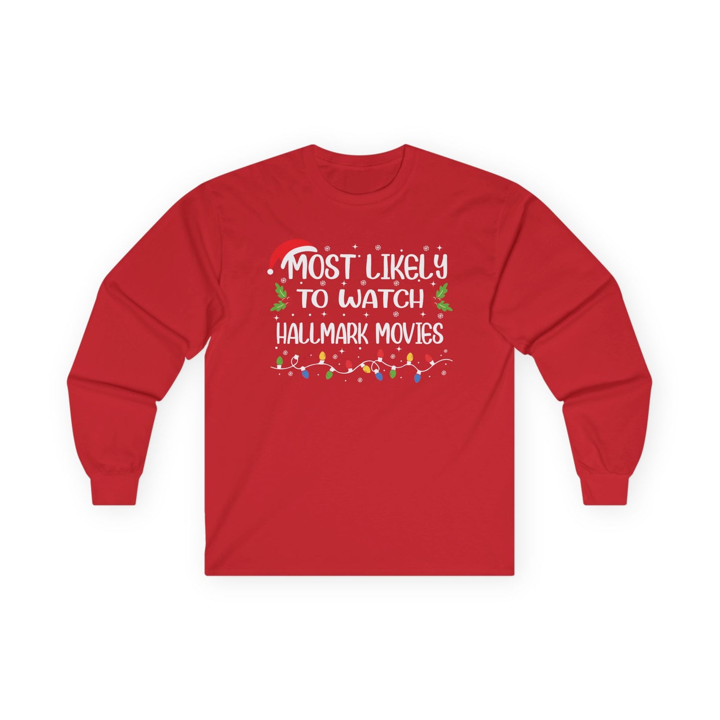 CMS Most Likely To…Watch Hallmark Movies | Unisex Ultra Cotton Long Sleeve Tee