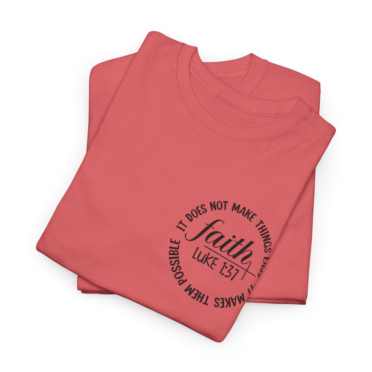 CHW - Faith, Luke 1:37  | Unisex Heavy Cotton Tee