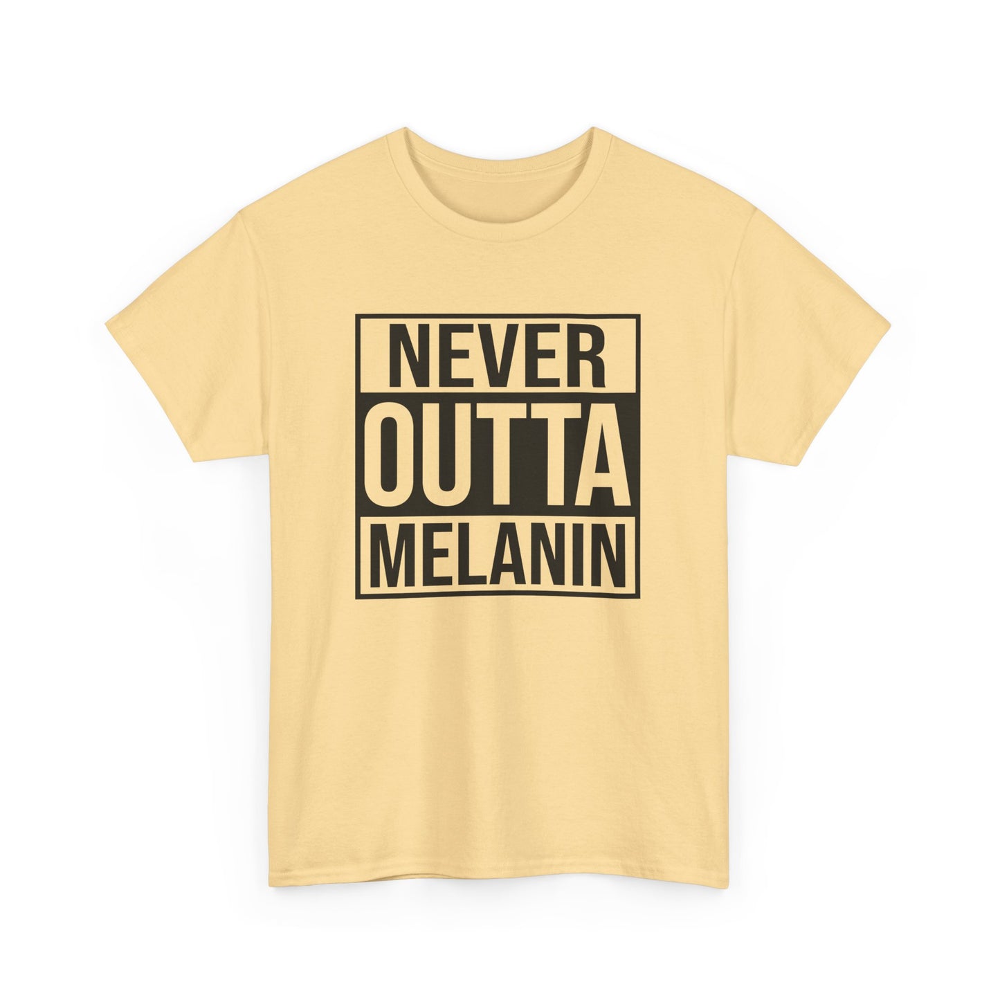 BADED - Never Outta Melanin | Unisex Heavy Cotton Tee