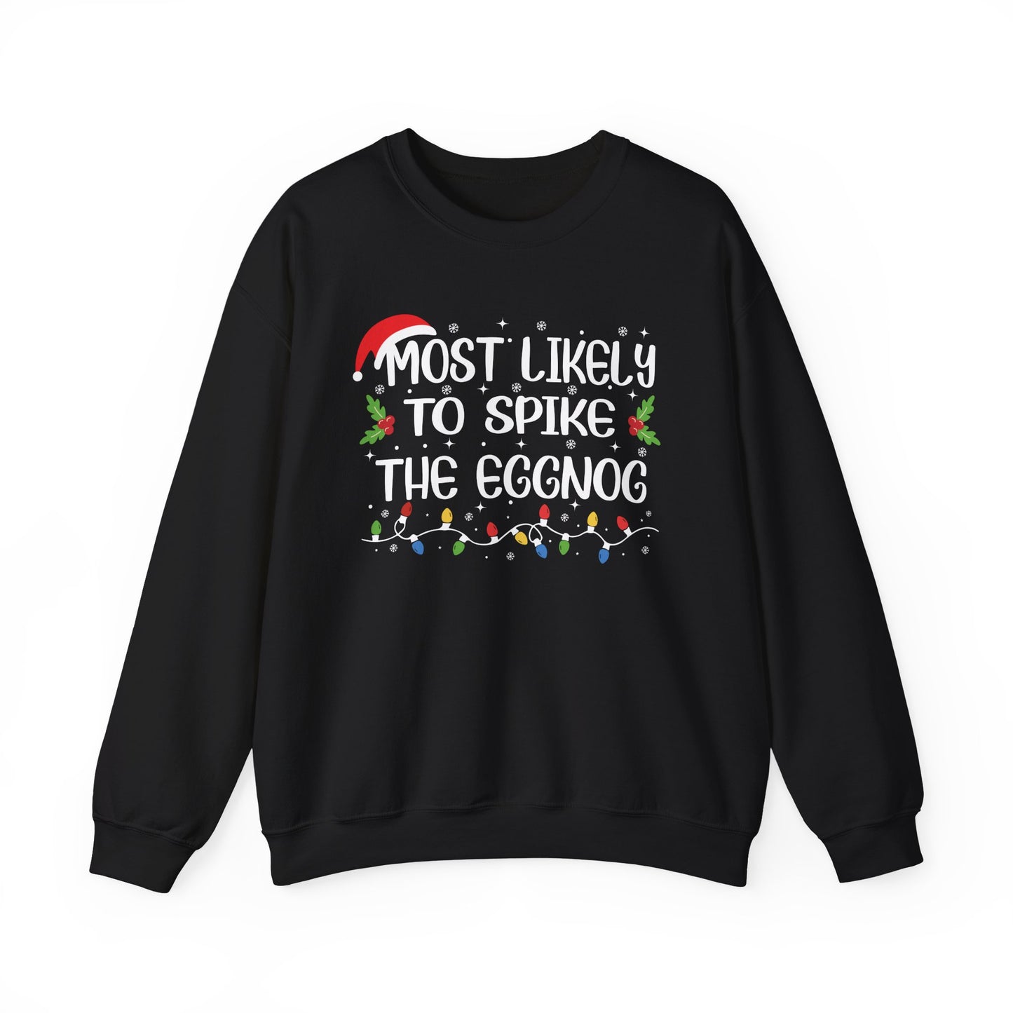 CMS - Most Likely To...Spike Eggnog | Heavy Blend™ Crewneck Sweatshirt