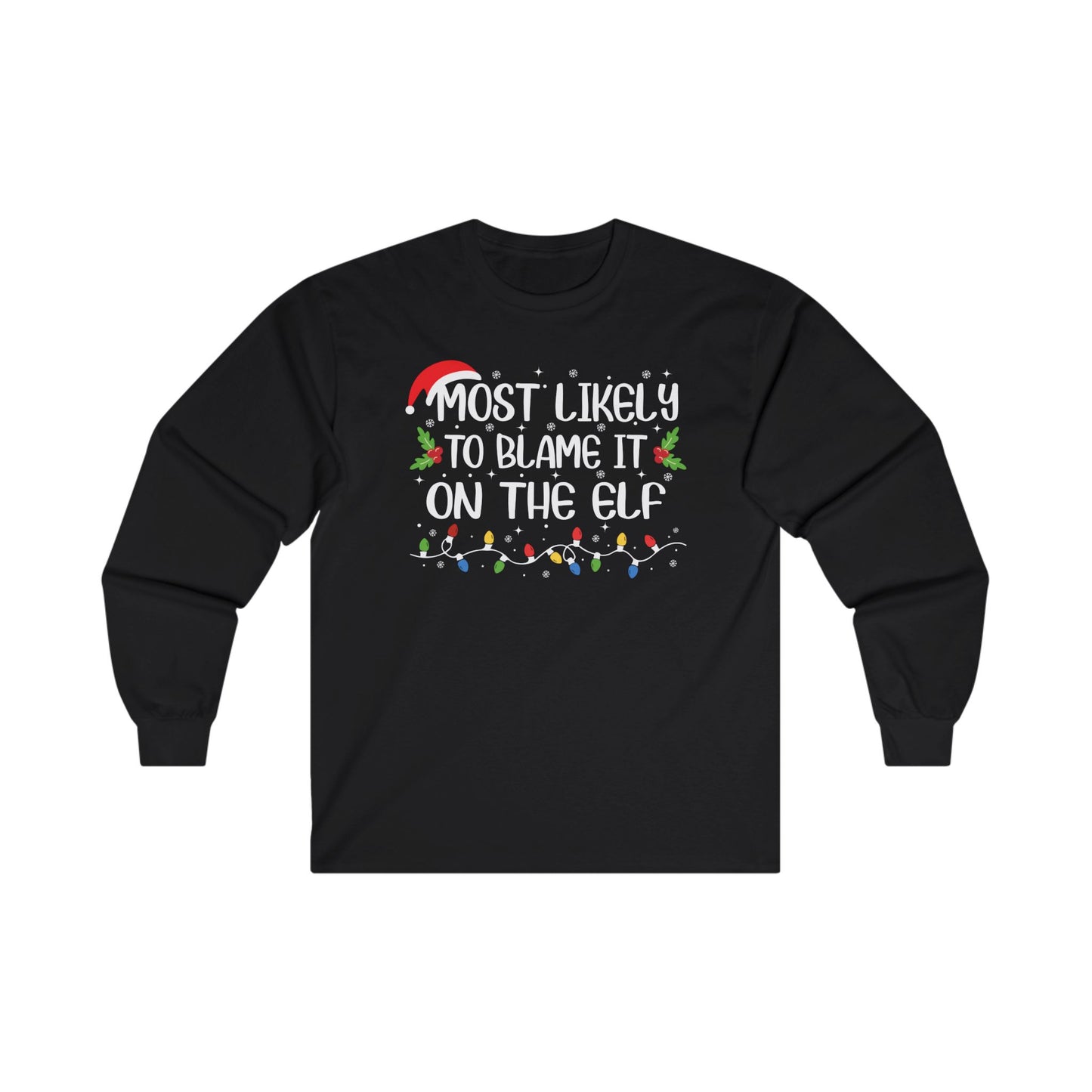 CMS Most Likely To…Blame It On The Elf | Unisex Ultra Cotton Long Sleeve Tee