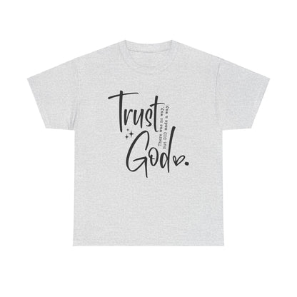 CHW - Trust God  | Unisex Heavy Cotton Tee