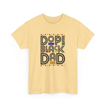 BADED - Dope Black Dad | Unisex Heavy Cotton Tee