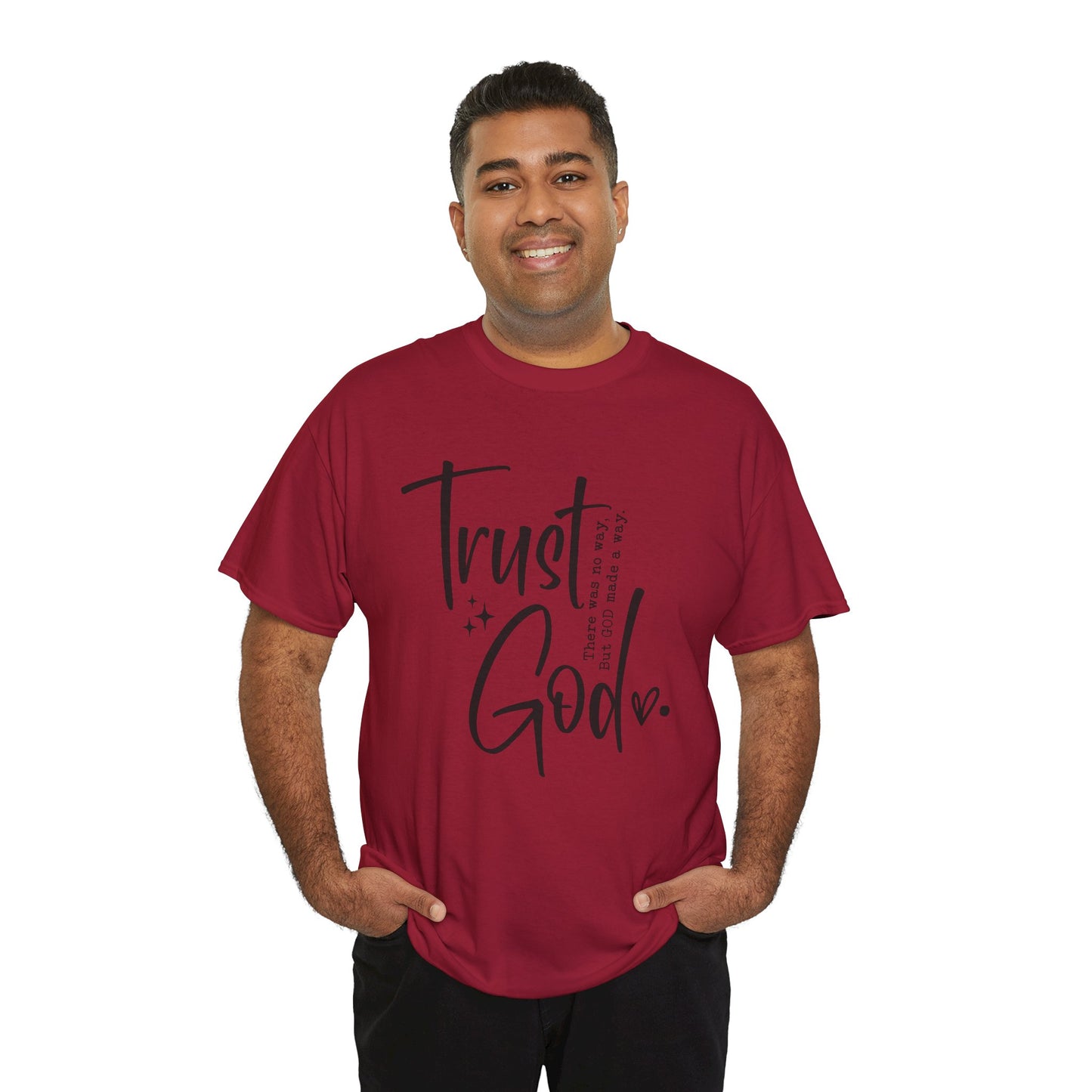 CHW - Trust God  | Unisex Heavy Cotton Tee