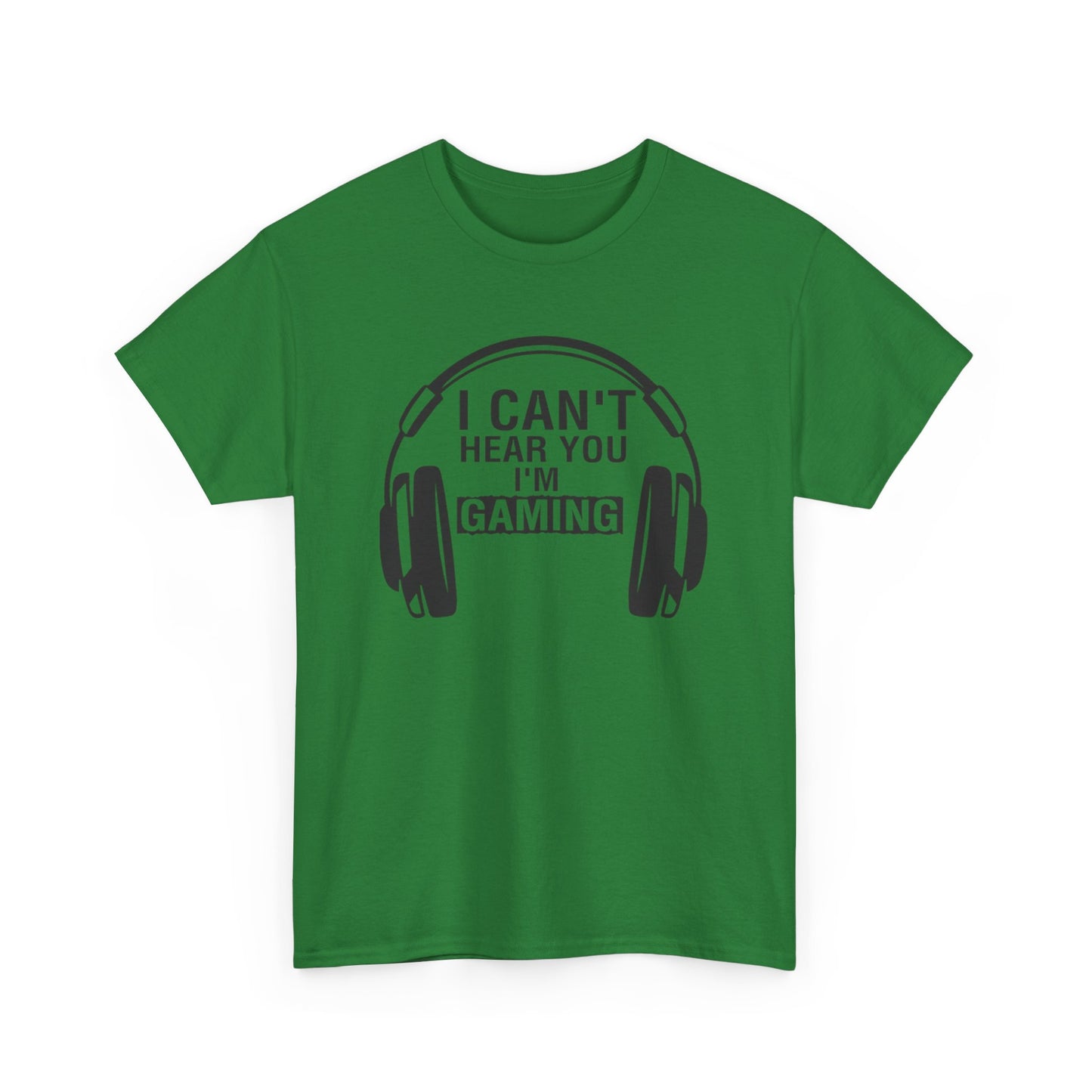 GME - I Can't Hear You I'm Gaming | Unisex Heavy Cotton Tee