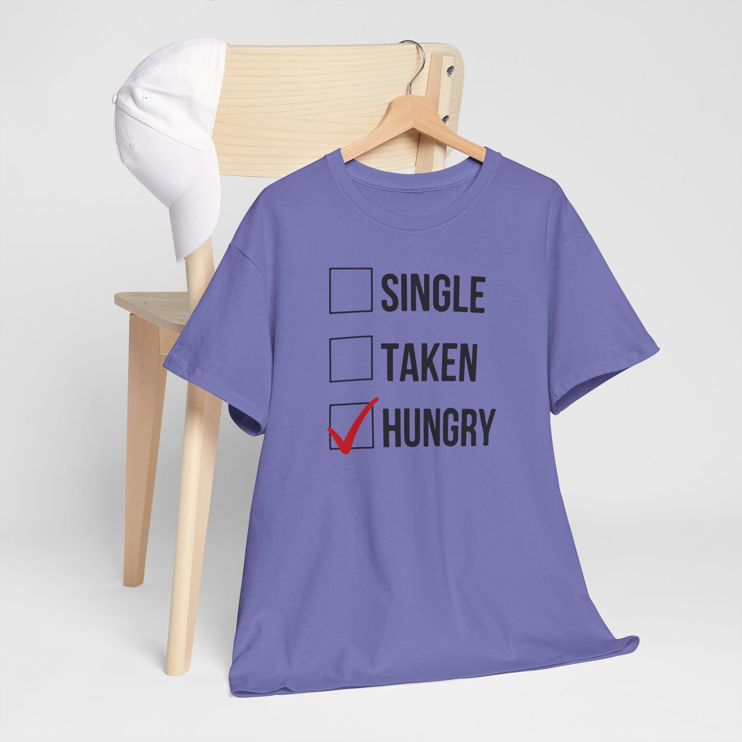 AVL - Single, Taken Hungry | Unisex Heavy Cotton Tee