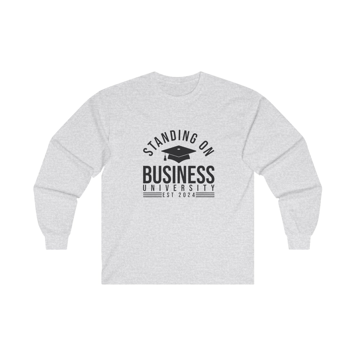 BADED - Standing on Biz | Ultra Cotton Long Sleeve Tee (Black Text)