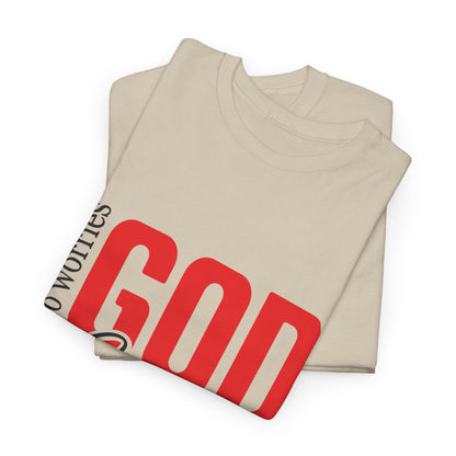 No Worries, God Got Me T-Shirt | Christian Faith Statement Unisex Tee