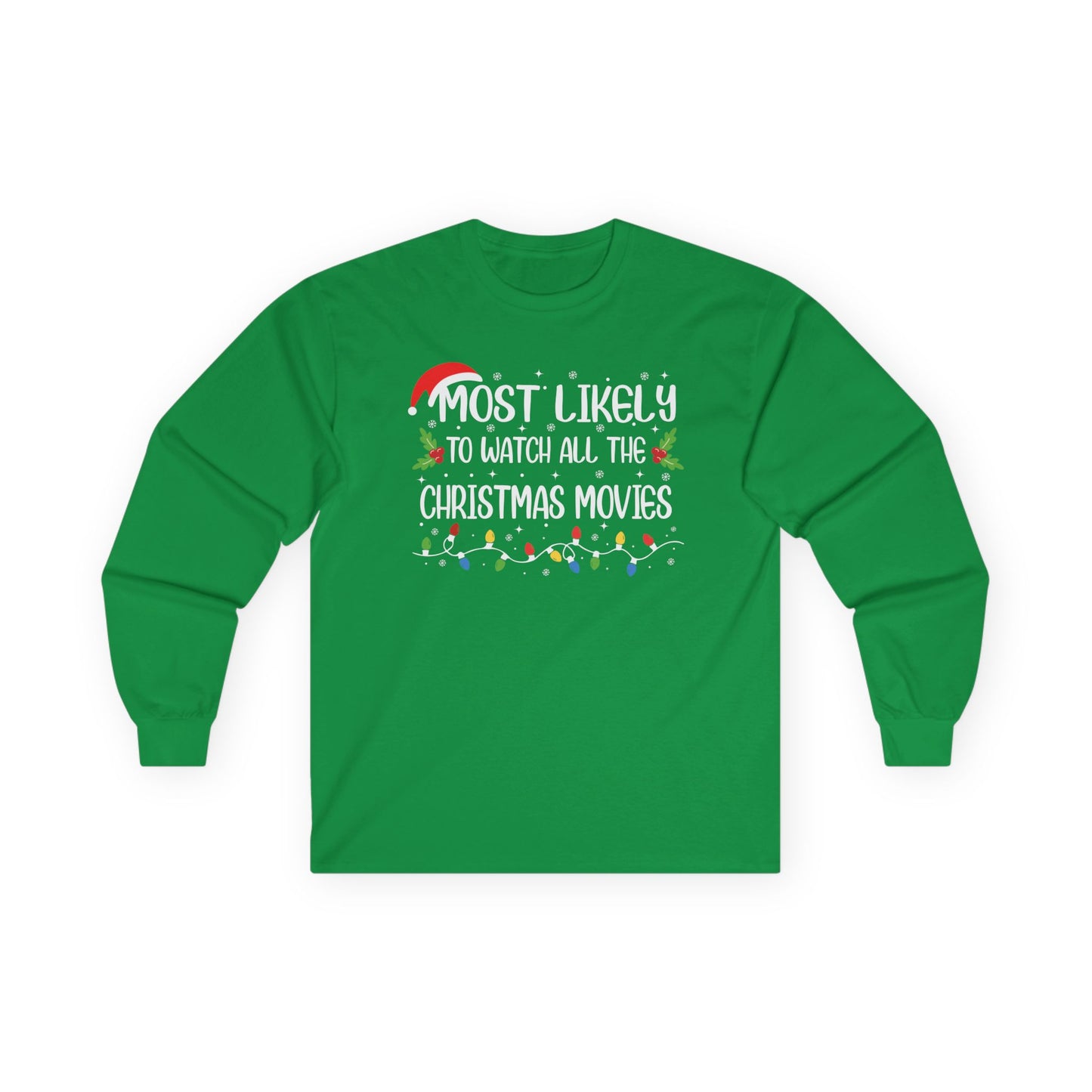 CMS - Most Likely To…Watch All The Christmas Movies | Unisex Ultra Cotton Long Sleeve Tee