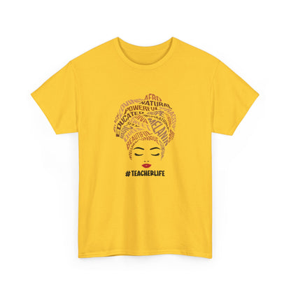 BADED - Melanin Affirmations #TeacherLife | Unisex Heavy Cotton Tee