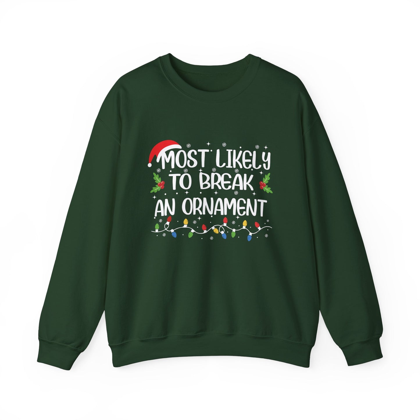 CMS - Most Likely To...Break Ornament | Heavy Blend™ Crewneck Sweatshirt