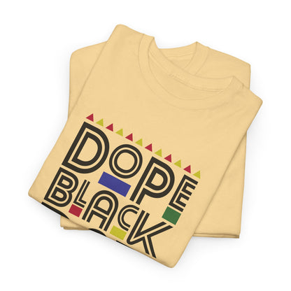 BADED - Dope Black Dad | Unisex Heavy Cotton Tee