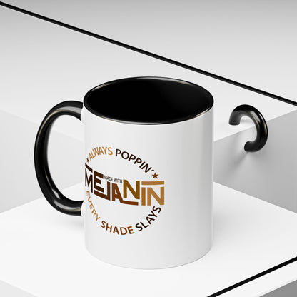 BADED - Melanin Always Poppin' | Accent Coffee Mug Black Accent (11, 15oz)