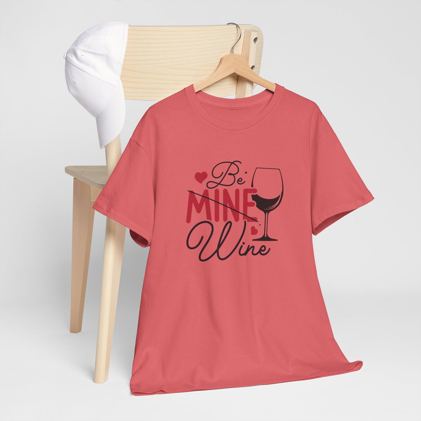 AVL - Be Mine Wine | Unisex Heavy Cotton Tee