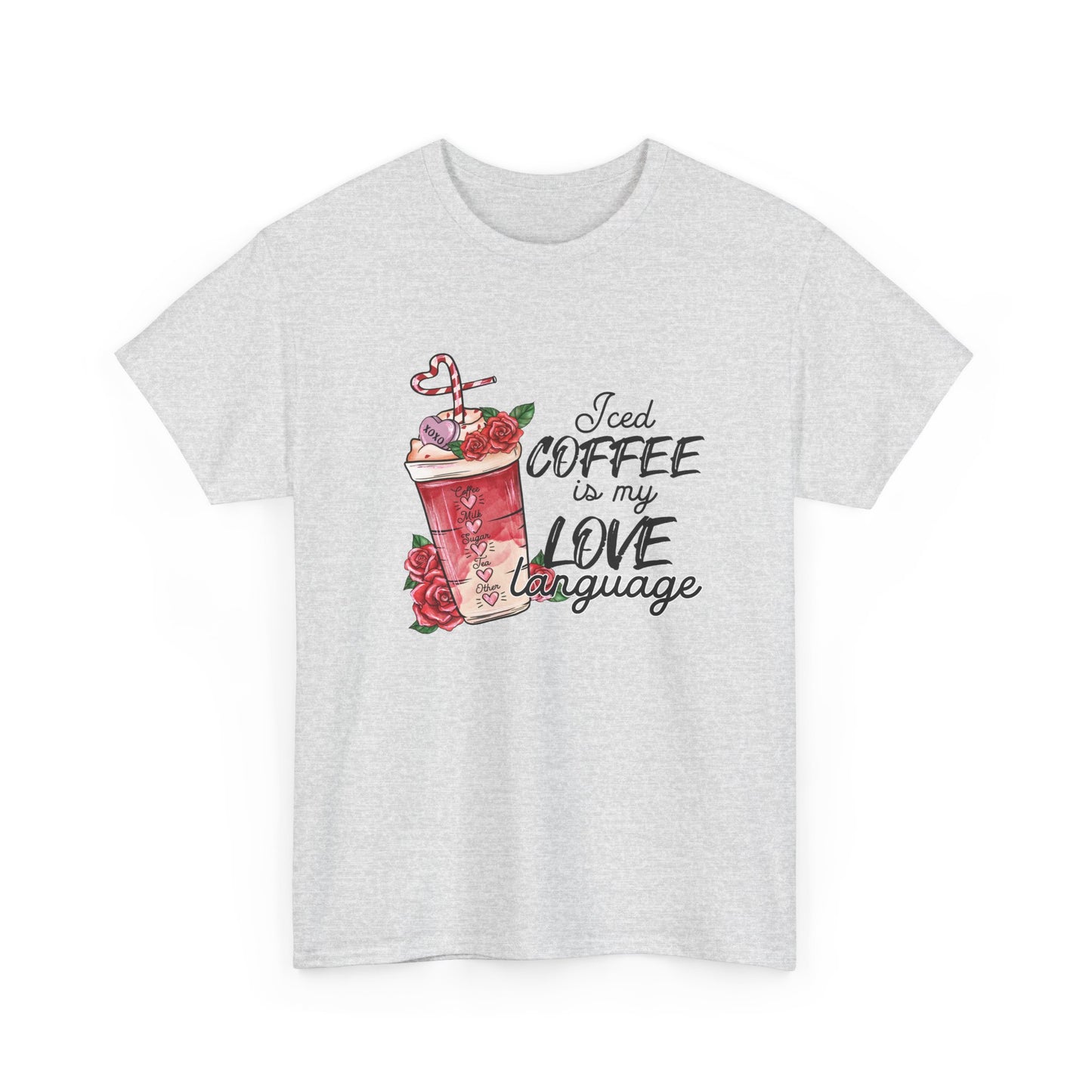 AVL - Iced Coffee Is My Love Language | Unisex Heavy Cotton Tee