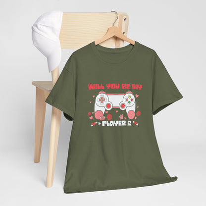 VLD - Will You Be My Player 2 | Unisex Heavy Cotton Tee