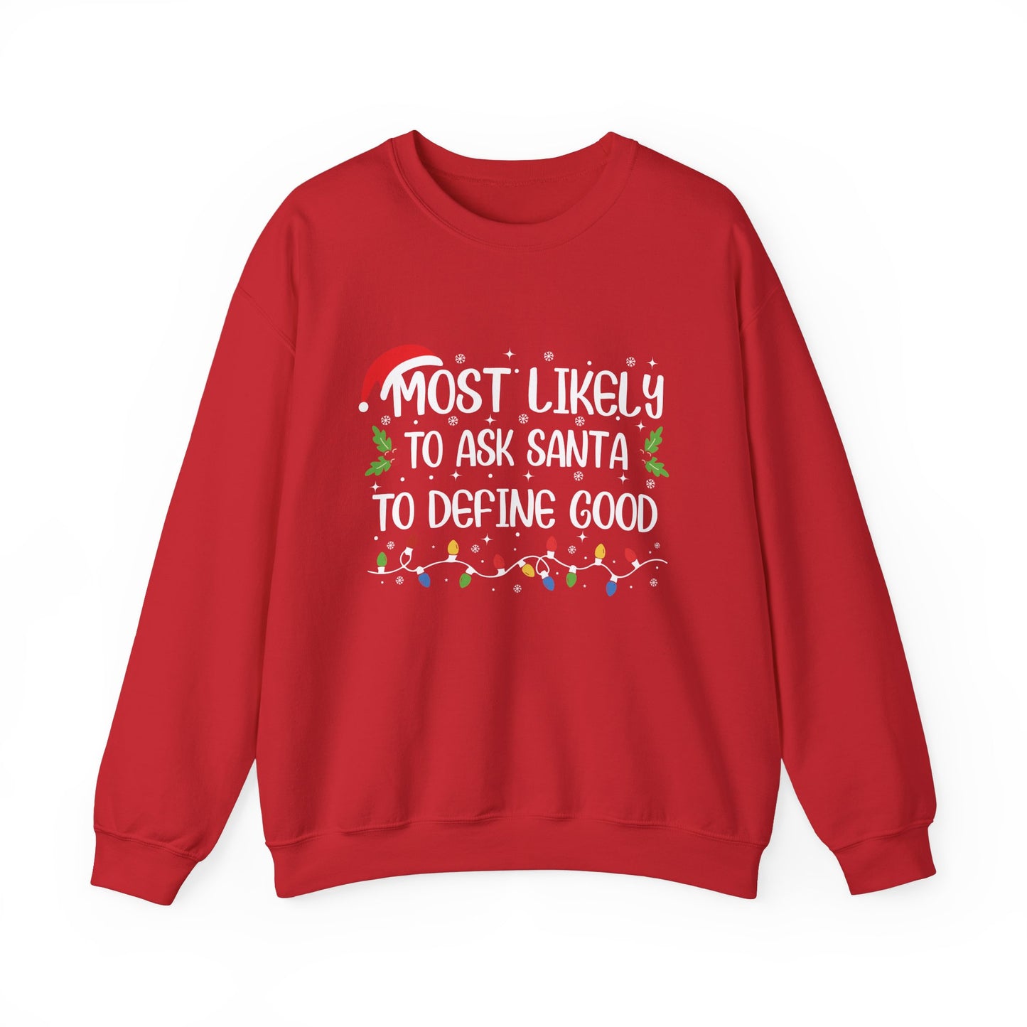 CMS - Most Likely To...Ask Santa Define Good | Unisex Heavy Blend™ Crewneck Sweatshirt