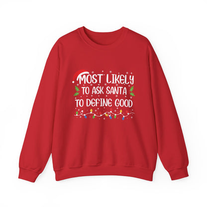 CMS - Most Likely To...Ask Santa Define Good | Unisex Heavy Blend™ Crewneck Sweatshirt