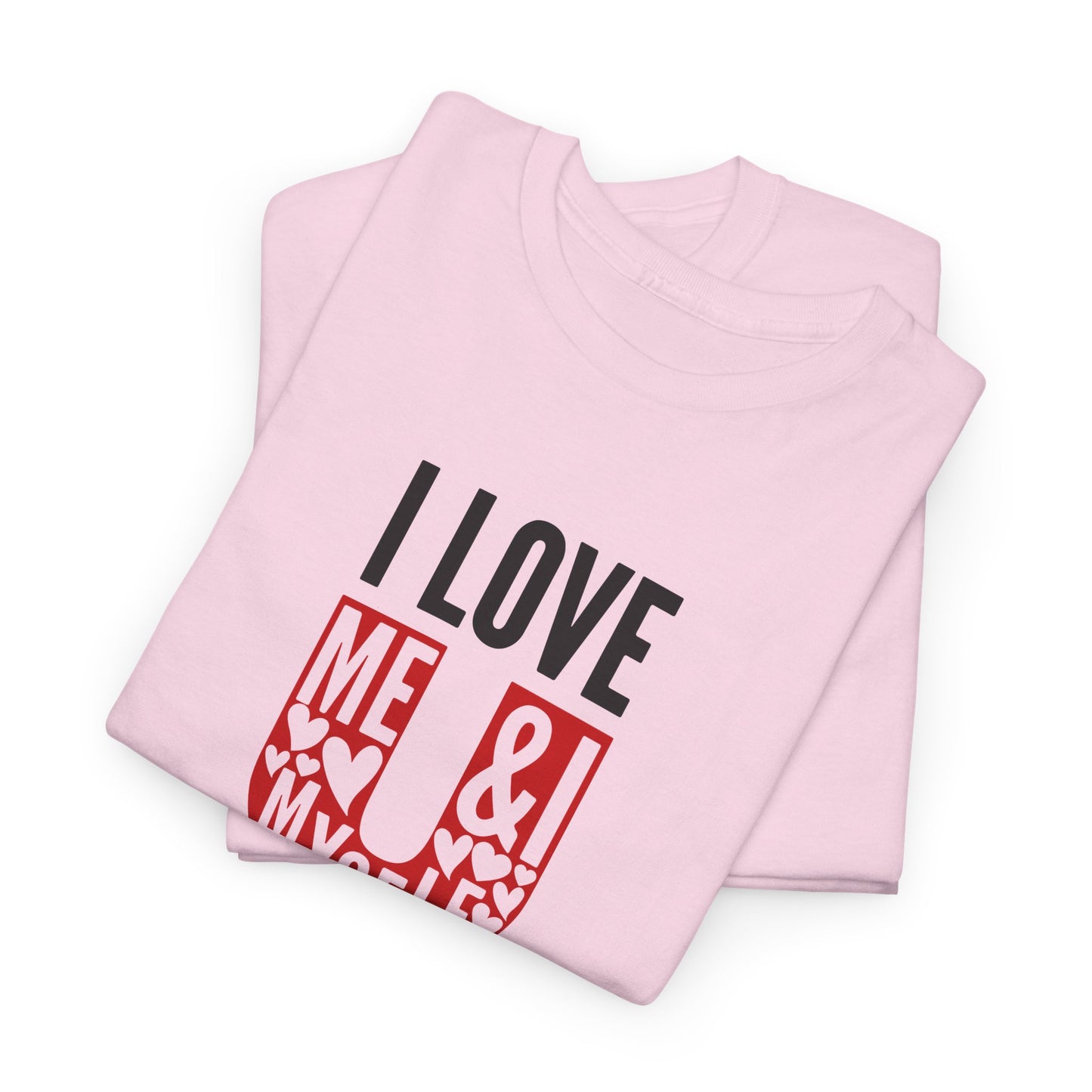 AVL - I Love U/Me, Myself and I | Unisex Heavy Cotton Tee