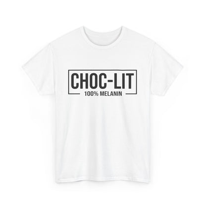 BADED - Choc-Lit 100% Melanin | Unisex Heavy Cotton Tee