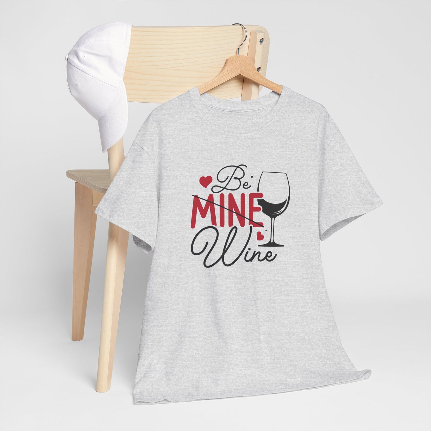 AVL - Be Mine Wine | Unisex Heavy Cotton Tee