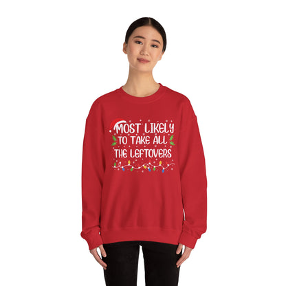 CMS - Most Likely To...Take All Leftovers | Heavy Blend™ Crewneck Sweatshirt