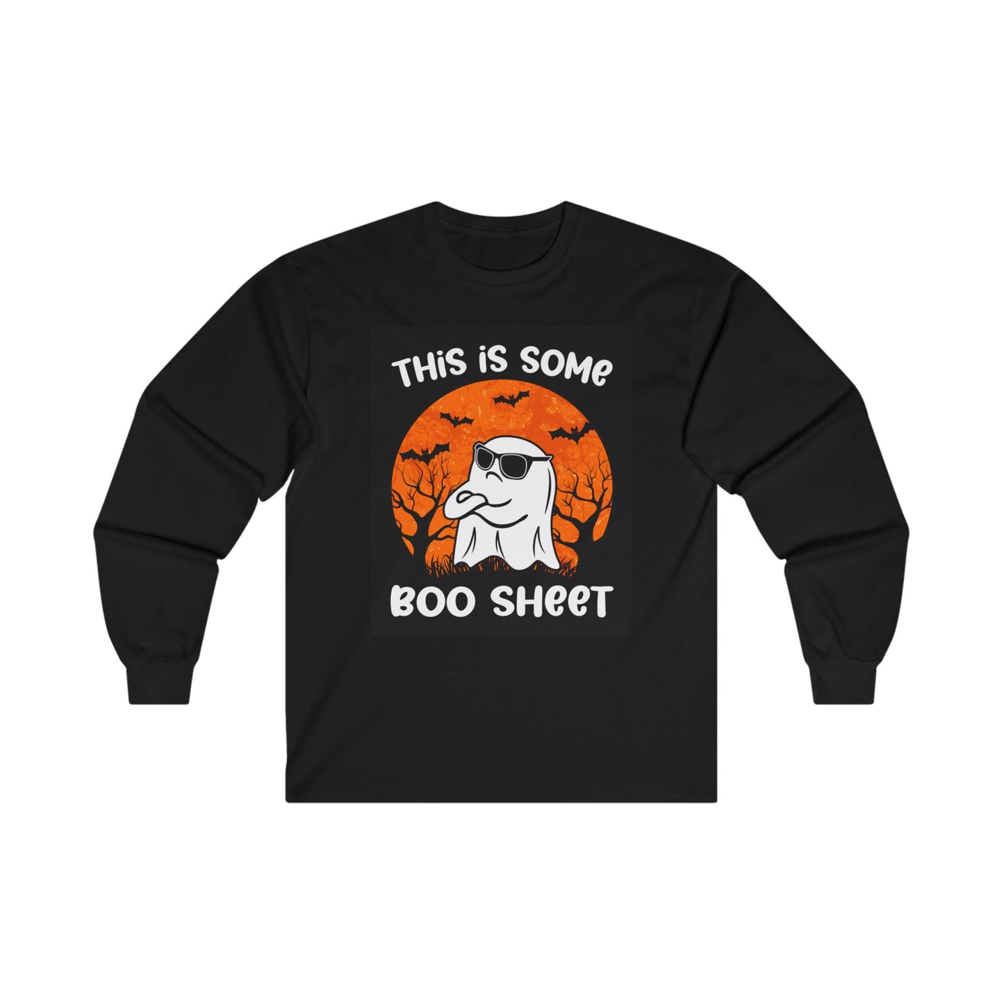 HN - This Is Some Boo Sheet | Ultra Cotton Long Sleeve Tee