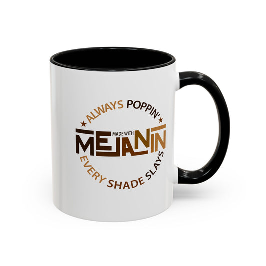 BADED - Melanin Always Poppin' | Accent Coffee Mug Black Accent (11, 15oz)