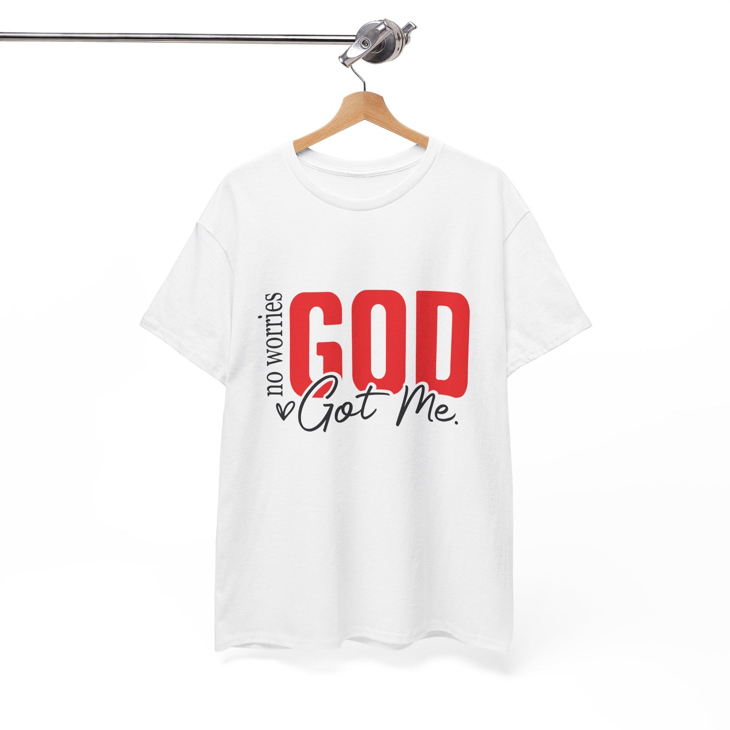 No Worries, God Got Me T-Shirt | Christian Faith Statement Unisex Tee
