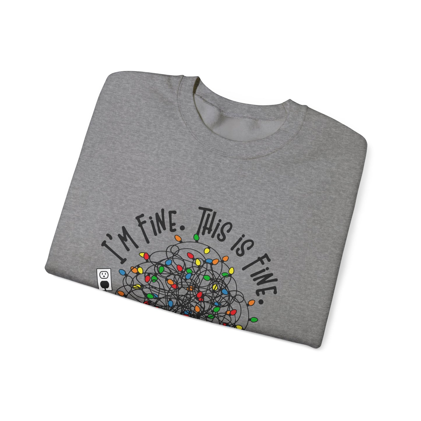 CMS - I'm Fine...Totally Fine | Heavy Blend™ Crewneck Sweatshirt